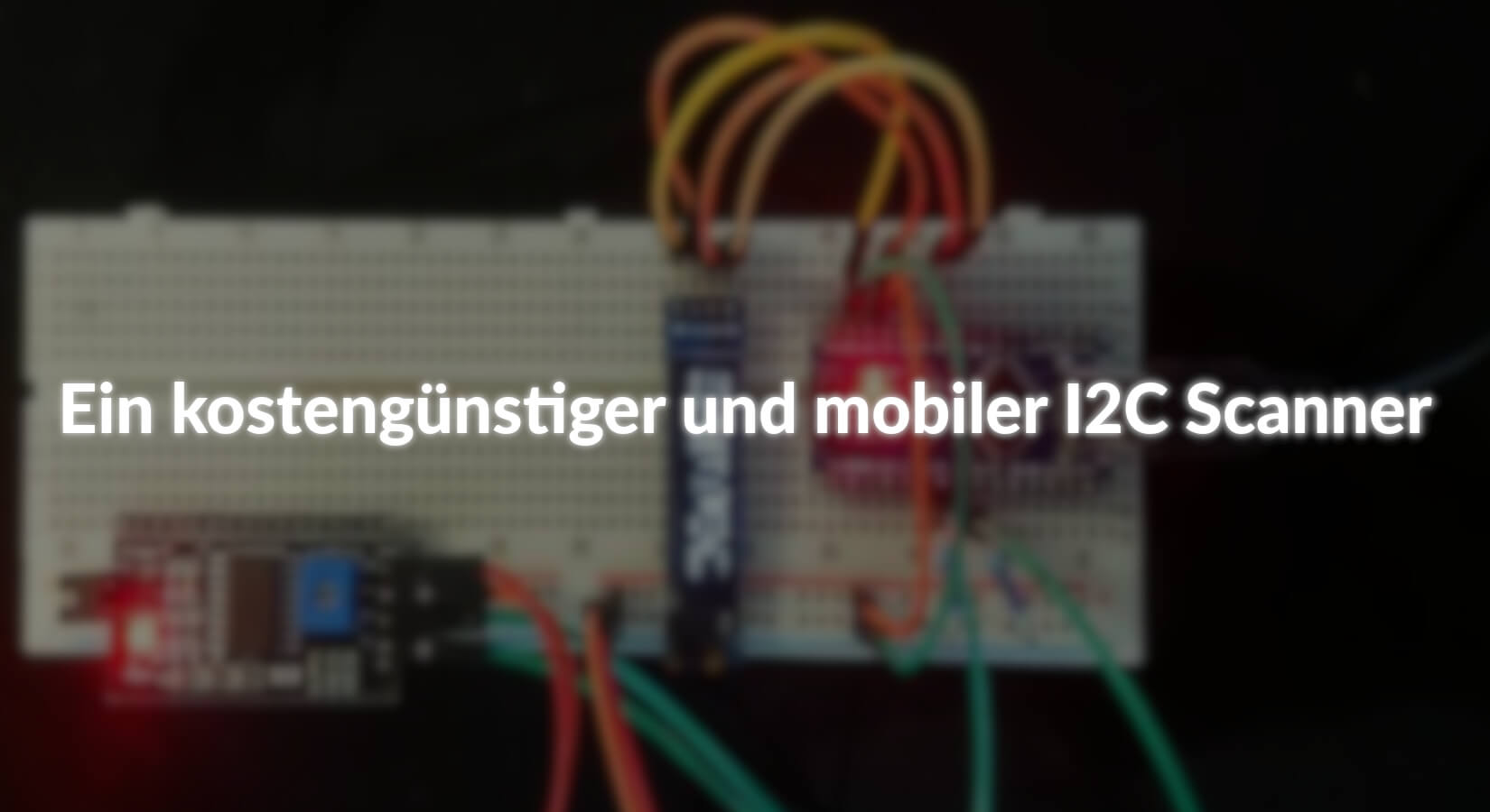 Ein kostengünstiger und mobiler I2C Scanner - AZ-Delivery