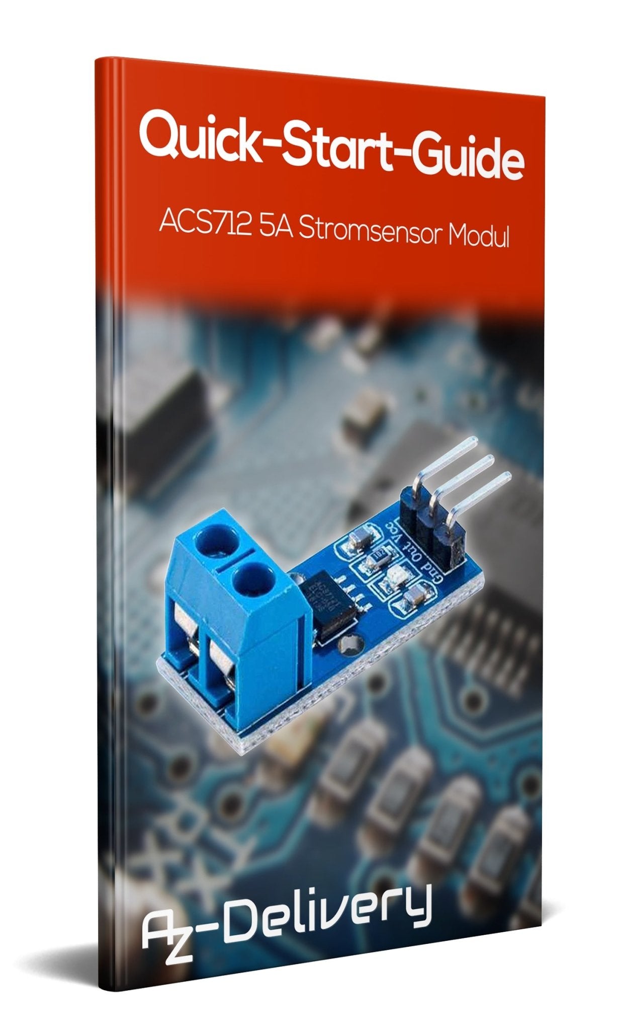 ACS712 Stromsensor 5A Messbereich Range Modul Current Sensor für Bascom - AZ-Delivery