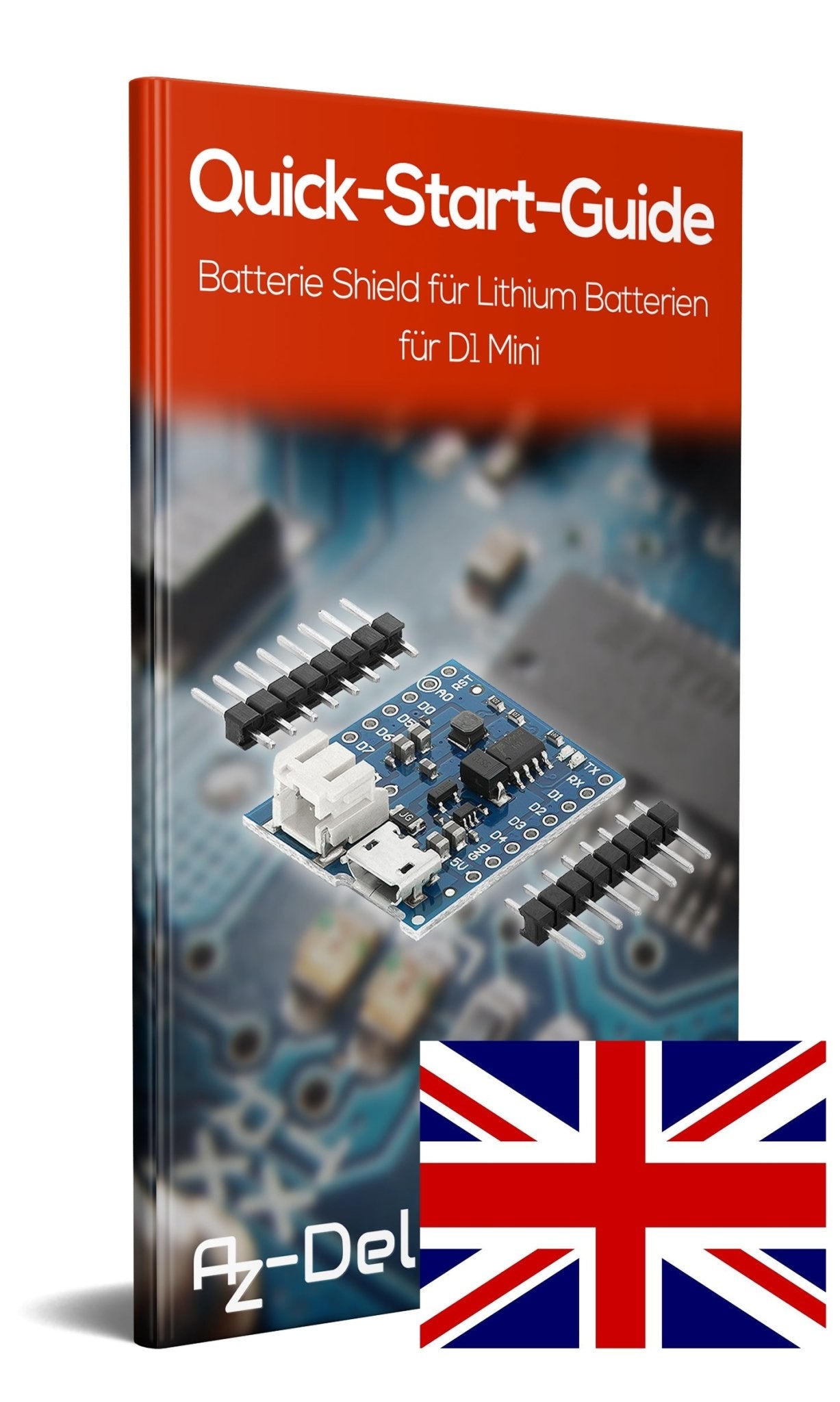 Batterie Shield für Lithium Batterien für D1 Mini - AZ-Delivery