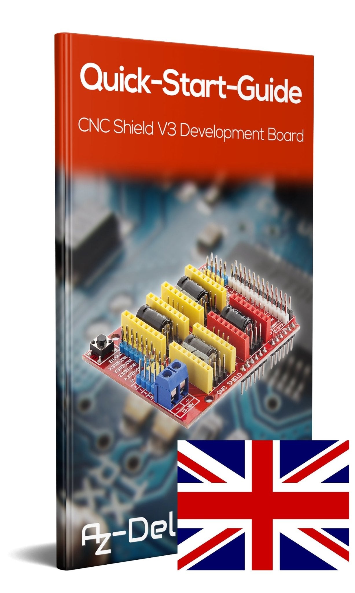 CNC Shield V3 development board für A4988 Schrittmotor Treiber Stepper für 3D Drucker und UNO R3 - AZ-Delivery