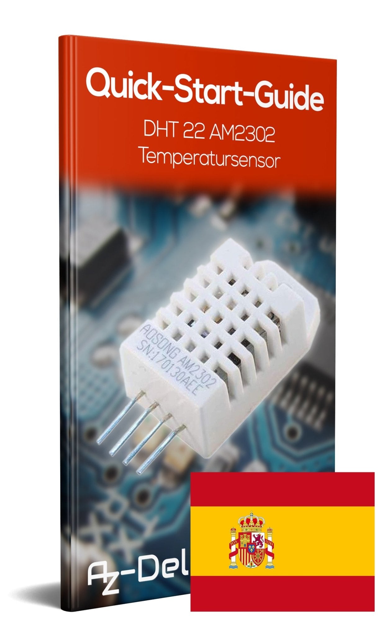DHT22 AM2302 Temperatursensor und Luftfeuchtigkeitssensor - AZ-Delivery
