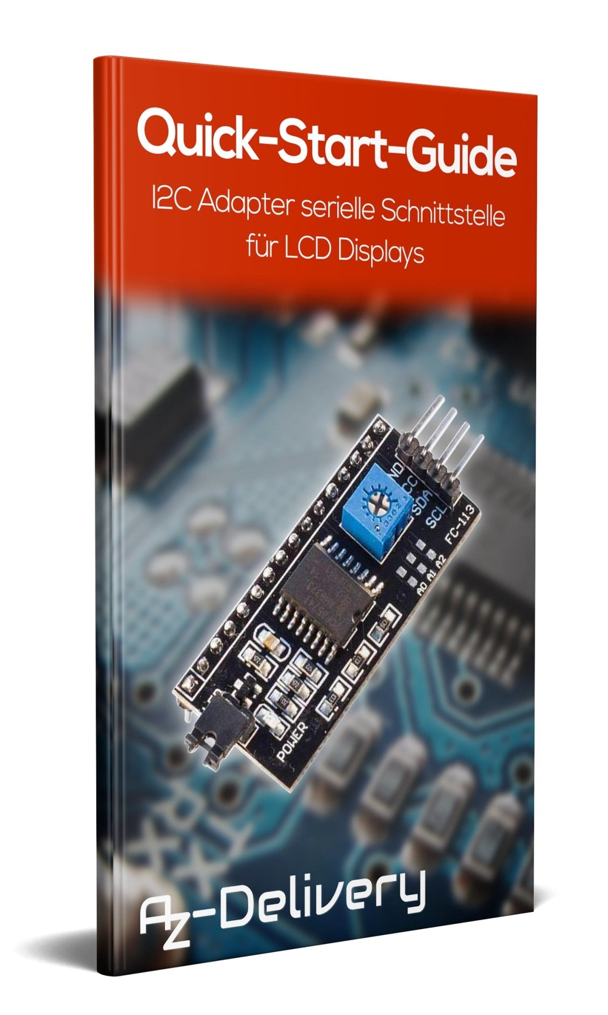 I2C IIC Adapter serielle Schnittstelle für LCD Display 1602 und 2004 - AZ-Delivery