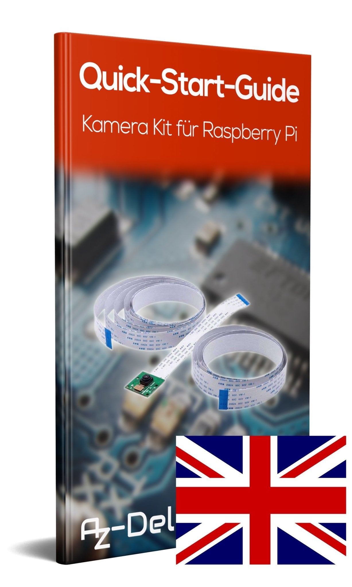 Kamera Kit für Raspberry Pi - AZ-Delivery