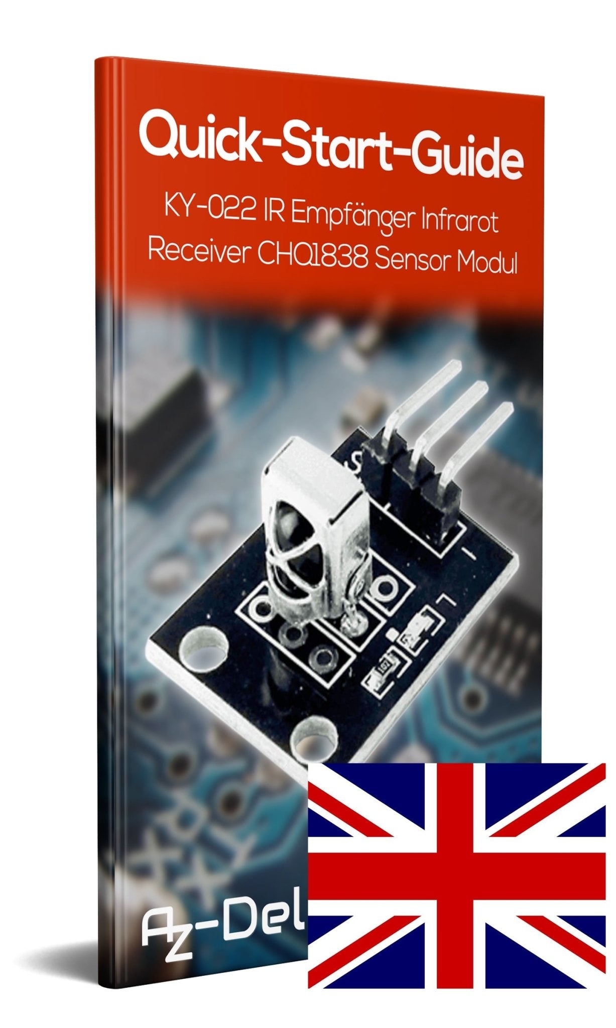 KY-022 Set IR Empfänger Infrarot Receiver CHQ1838 Sensor Modul - AZ-Delivery