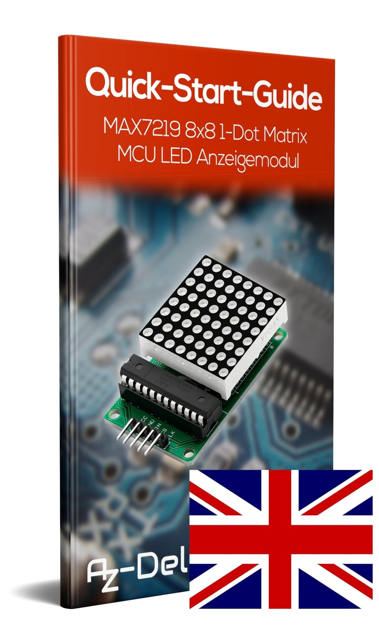 MAX7219 8x8 1 Dot Matrix MCU LED Anzeigemodul - AZ-Delivery