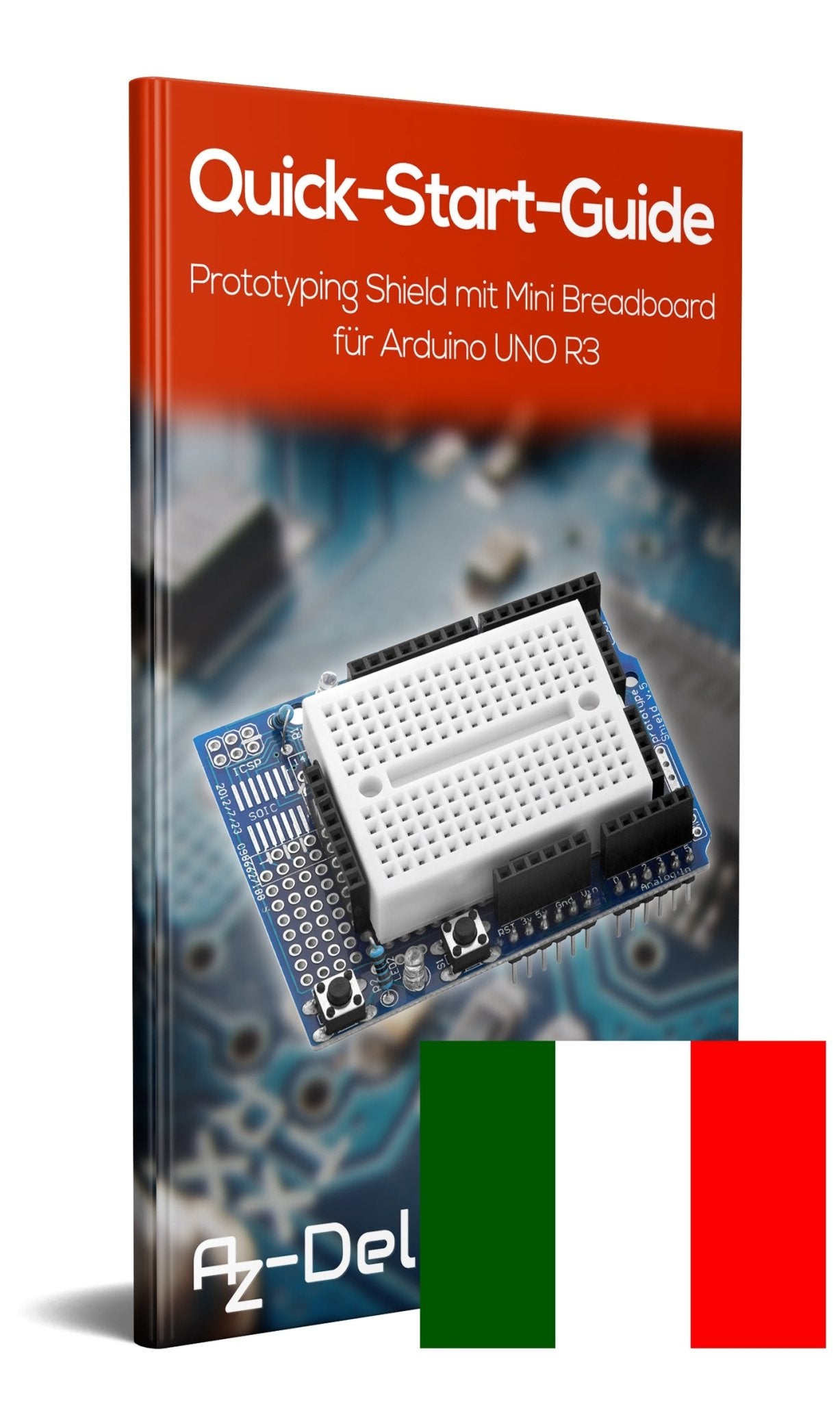 Prototyping Prototype Shield Mini Breadboard für UNO R3 - AZ-Delivery