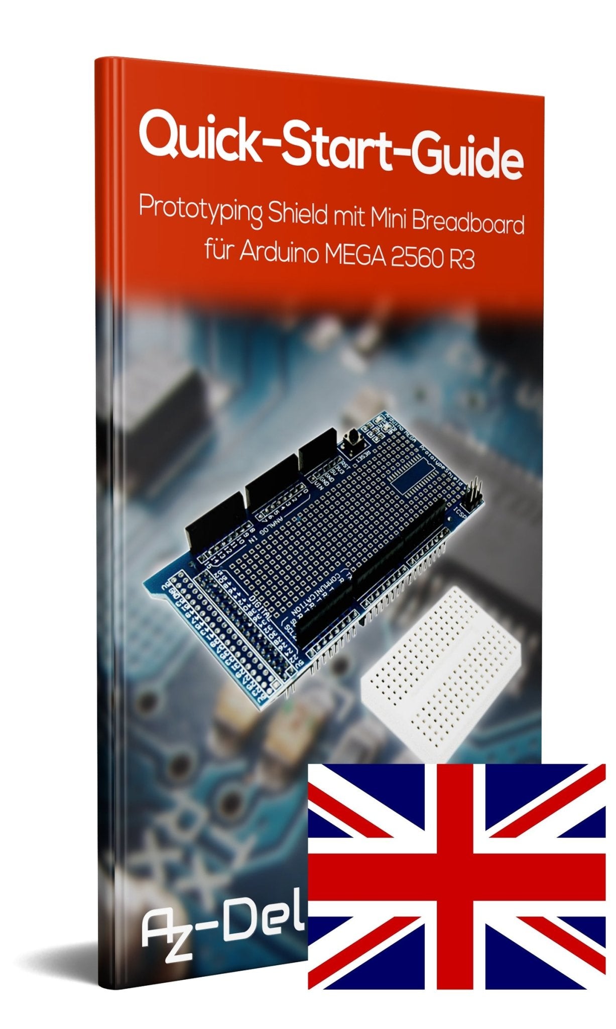 Prototyping Prototype Shield mit Mini Breadboard für MEGA 2560 R3 - AZ-Delivery