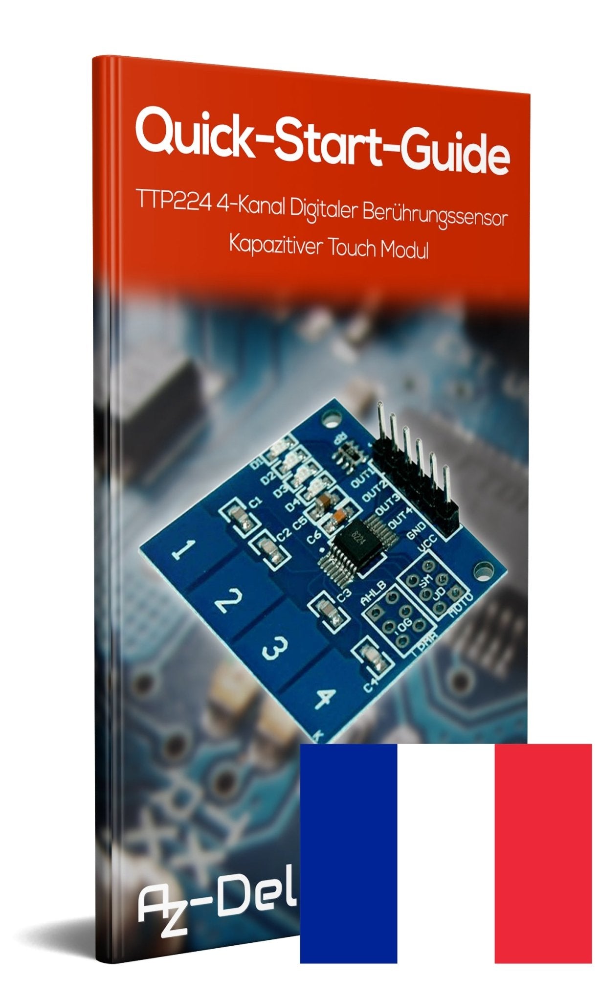 TTP224 4-Kanal Digitaler Berührungssensor Kapazitiver Touch Modul und Raspberry Pi - AZ-Delivery