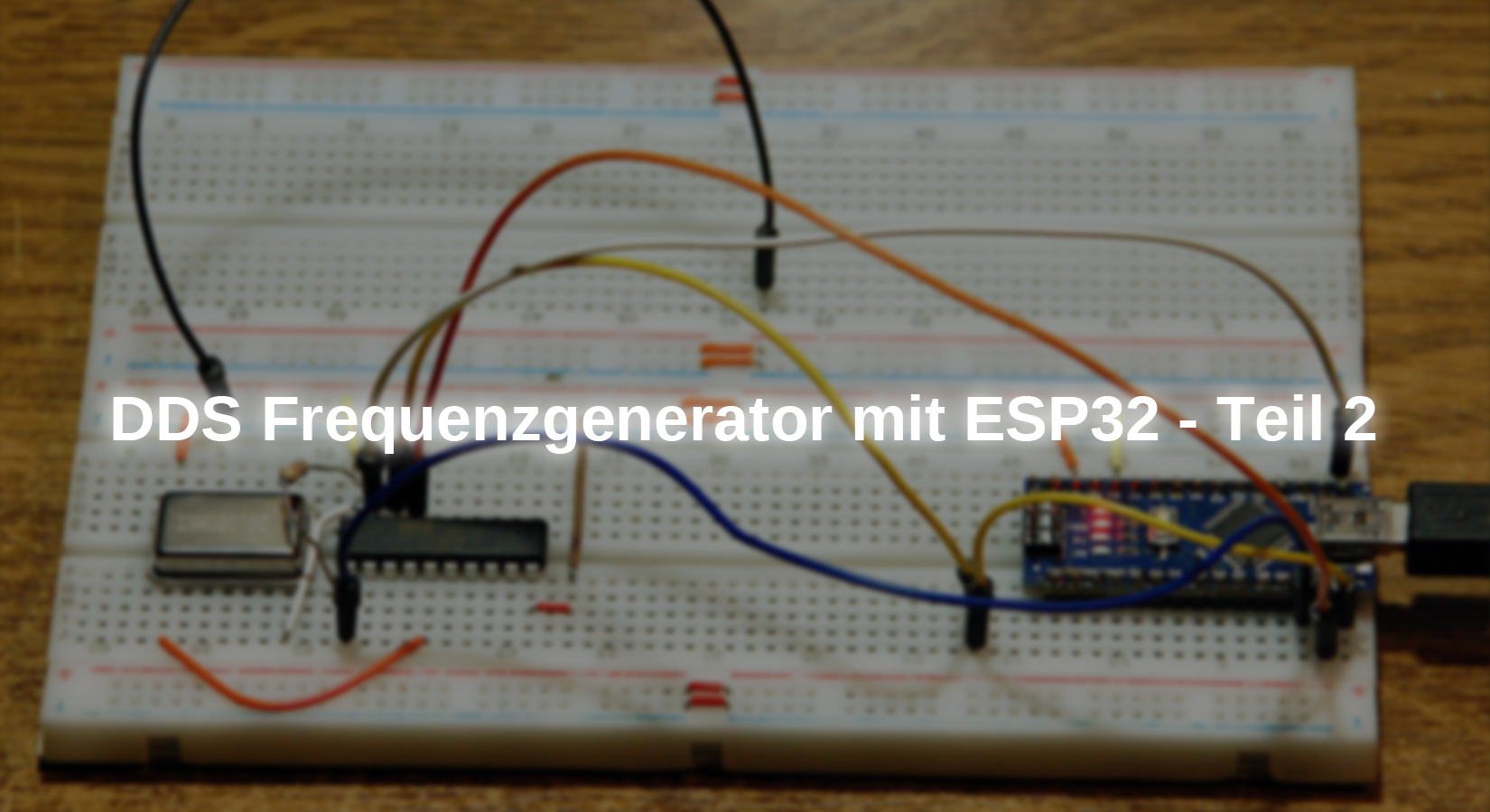 DDS Frequenzgenerator mit ESP32 - Teil 2
