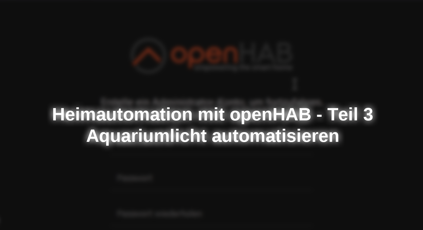 Heimautomation mit openHAB - Teil 3 - AZ-Delivery