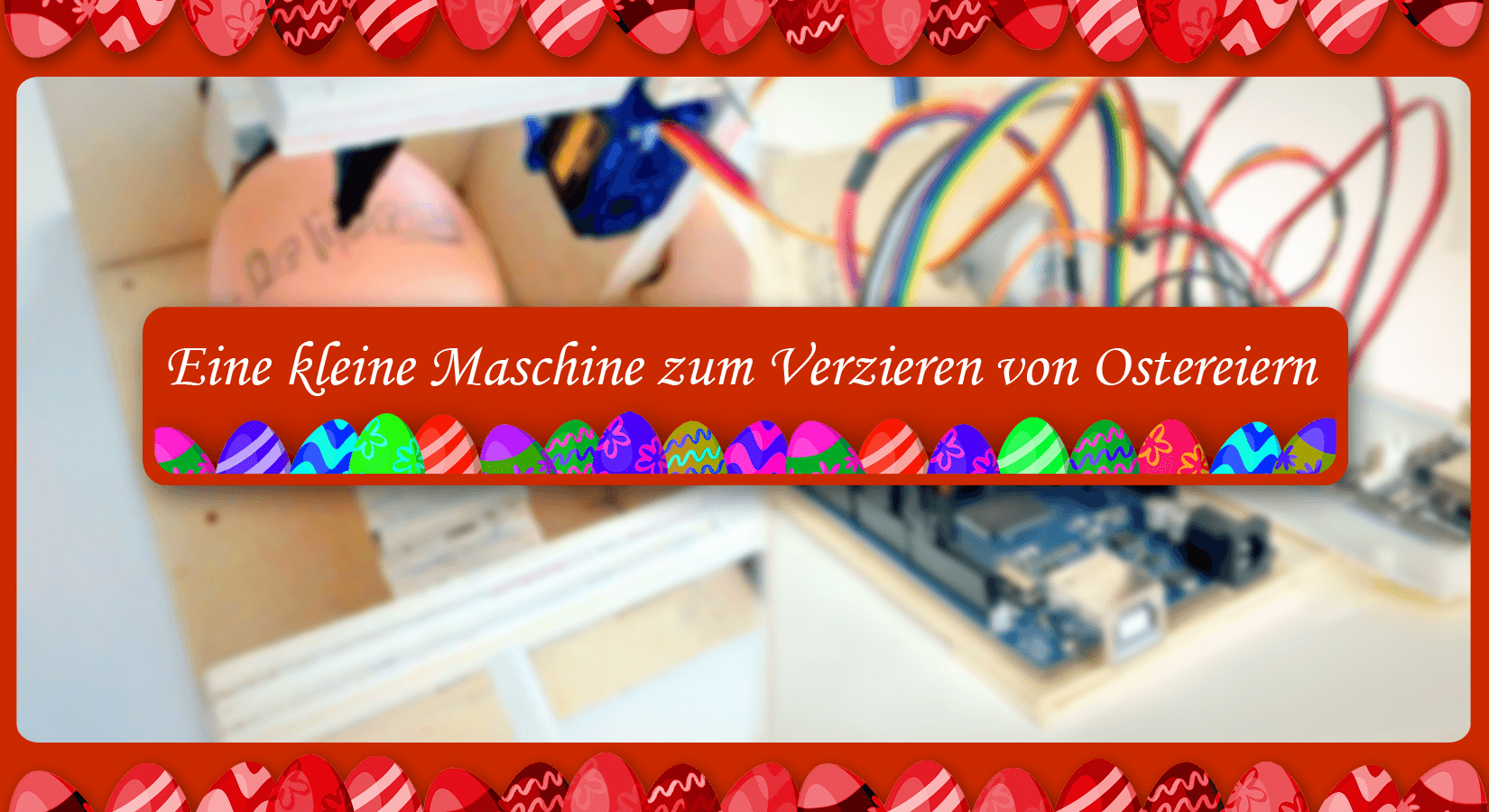 Easter 2022 - A small machine for decorating Easter eggs
