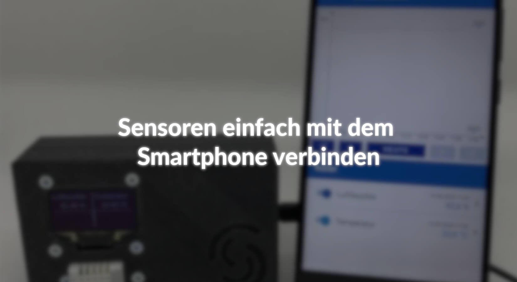 Sensoren einfach mit dem Smartphone verbinden - AZ-Delivery