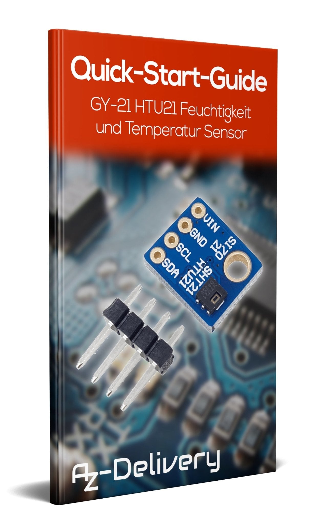 GY-21 HTU21 Feuchtigkeit und Temperatur Sensor - AZ-Delivery