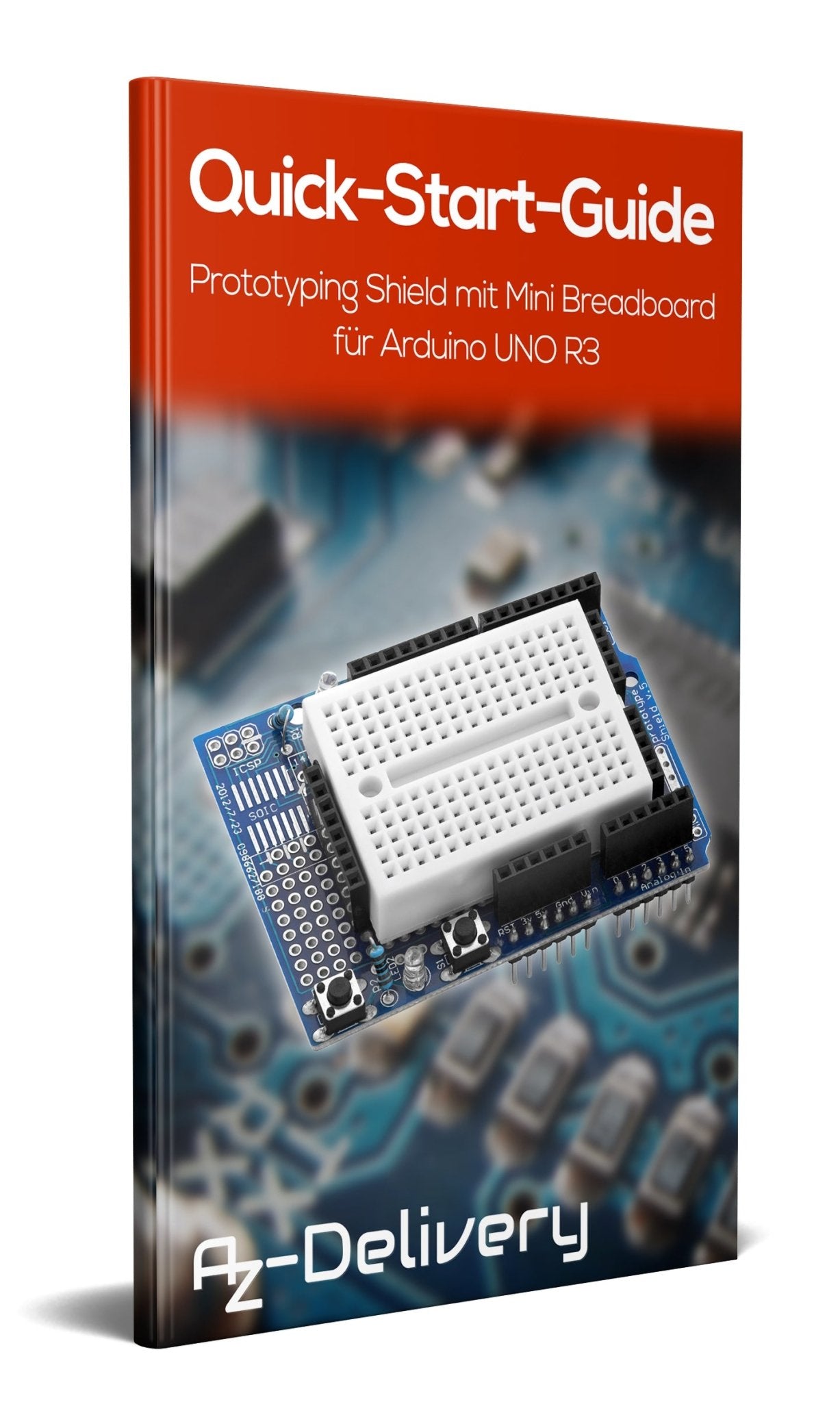 Prototyping Prototype Shield Mini Breadboard für UNO R3 - AZ-Delivery