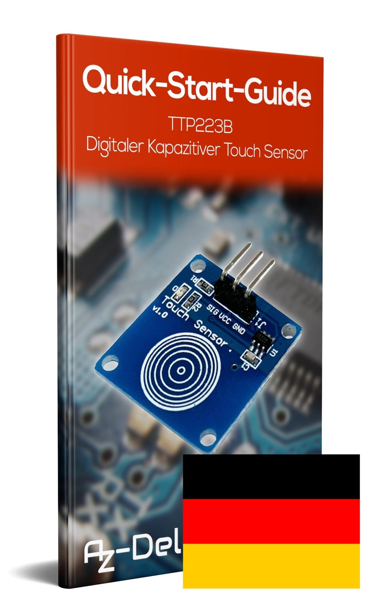 TTP223B Digitaler Kapazitiver Touch Sensor, Switch Modul - AZ-Delivery