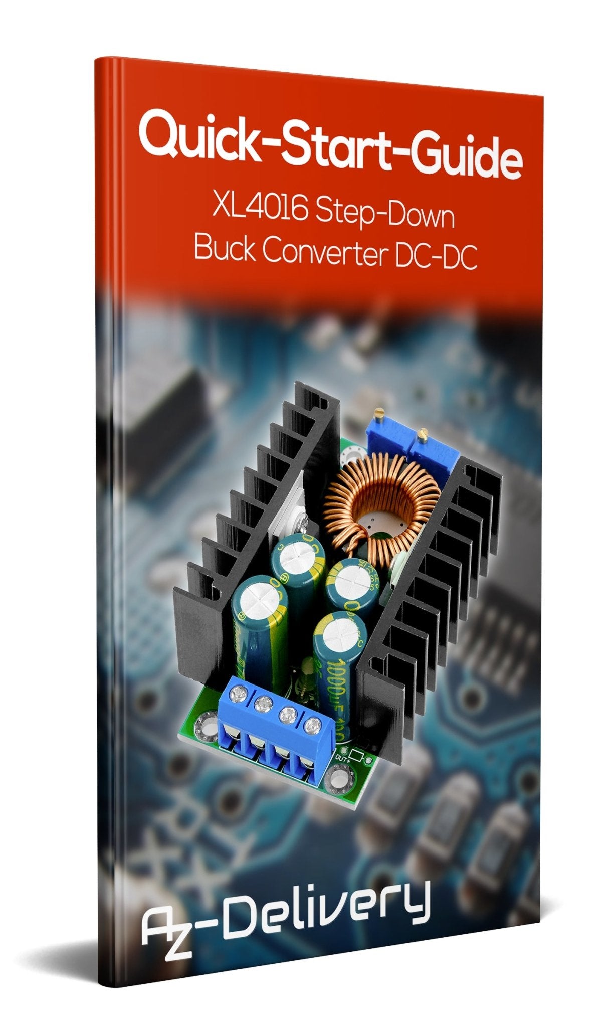 XL4016 Step-Down Buck Converter DC-DC - AZ-Delivery